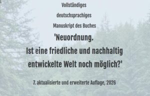 Neuordnung. Ist eine friedliche und nachhaltig entwickelte Welt noch möglich?